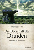 Die Botschaft der Druiden Die Botschaft der Druiden