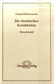 Die chronischen Krankheiten, Theorieband Die chronischen Krankheiten, Theorieband