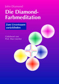 Die Diamond-Farbmeditation Die Diamond-Farbmeditation
