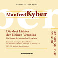 Die drei Lichter der kleinen Veronika, 1 MP3-CD Die drei Lichter der kleinen Veronika, 1 MP3-CD