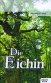 Die Eichin Die Eichin