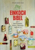 Die Einkoch-Bibel Die Einkoch-Bibel