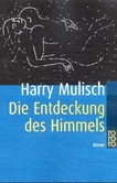Die Entdeckung des Himmels Die Entdeckung des Himmels
