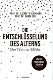 Die Entschlüsselung des Alterns Die Entschlüsselung des Alterns