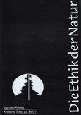 Die Ethik der Natur Die Ethik der Natur