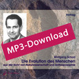 Die Evolution des Menschen, Audio-MP3-Download Die Evolution des Menschen, Audio-MP3-Download