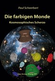 Die farbigen Monde Die farbigen Monde