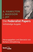 Die Federalist Papers Die Federalist Papers