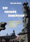 Die fremde Dimension Die fremde Dimension
