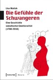 Die Gefühle der Schwangeren Die Gefühle der Schwangeren