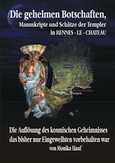 Die geheimen Botschaften, Manuskripte und Schätze der Templer aus Rennes-le-Chateau Die geheimen Botschaften, Manuskripte und Schätze der Templer aus Rennes-le-Chateau