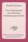 Die Geheimnisse der biblischen Schöpfungsgeschichte Die Geheimnisse der biblischen Schöpfungsgeschichte