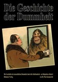 Die Geschichte der Dummheit Die Geschichte der Dummheit