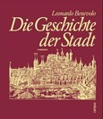 Die Geschichte der Stadt Die Geschichte der Stadt