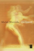 Die Gewalt Die Gewalt