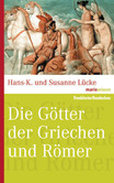 Die Götter der Griechen und Römer Die Götter der Griechen und Römer