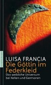 Die Göttin im Federkleid Die Göttin im Federkleid