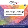 Die heutige Weltlage Die heutige Weltlage
