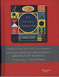 Die hochheilige Trinosophia Die hochheilige Trinosophia