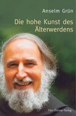 Die hohe Kunst des Älterwerdens Die hohe Kunst des Älterwerdens