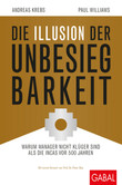 Die Illusion der Unbesiegbarkeit Die Illusion der Unbesiegbarkeit