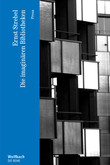 Die imaginären Bibliotheken - Die Reihe Bd. 44 Die imaginären Bibliotheken - Die Reihe Bd. 44