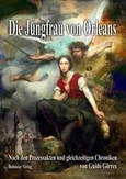 Die Jungfrau von Orleans Die Jungfrau von Orleans