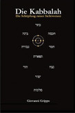 Die Kabbalah - Die Schöpfung neuer Sichtweisen