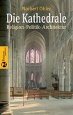 Die Kathedrale Die Kathedrale