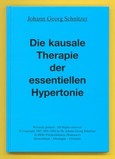 Die kausale Therapie der essentiellen Hypertonie Die kausale Therapie der essentiellen Hypertonie
