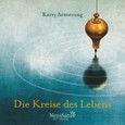Die Kreise des Lebens Die Kreise des Lebens