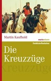 Die Kreuzzüge Die Kreuzzüge