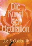 Die Kunst der Meditation Die Kunst der Meditation