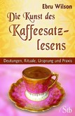 Die Kunst des Kaffeesatz-Lesens Die Kunst des Kaffeesatz-Lesens