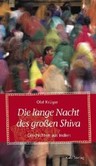 Die lange Nacht des großen Shiva Die lange Nacht des großen Shiva