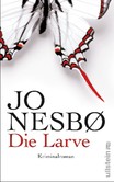 Die Larve Die Larve