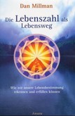 Die Lebenszahl als Lebensweg Die Lebenszahl als Lebensweg