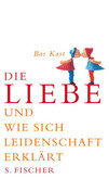 Die Liebe und wie sich Leidenschaft erklärt Die Liebe und wie sich Leidenschaft erklärt