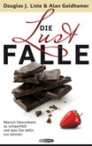 Die Lustfalle Die Lustfalle