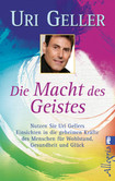 Die Macht des Geistes Die Macht des Geistes