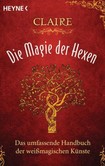 Die Magie der Hexen Die Magie der Hexen