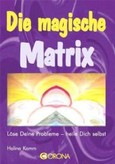 Die magische Matrix Die magische Matrix