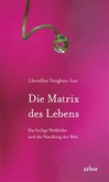 Die Matrix des Lebens Die Matrix des Lebens