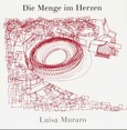 Die Menge im Herzen Die Menge im Herzen