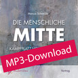 Die menschliche Mitte - Audio-MP3-Download Die menschliche Mitte - Audio-MP3-Download