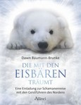 Die mit den Eisbären träumt Die mit den Eisbären träumt