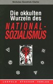 Die okkulten Wurzeln des Nationalsozialismus Die okkulten Wurzeln des Nationalsozialismus