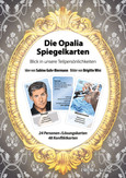 Die Opalia Spiegelkarten Die Opalia Spiegelkarten
