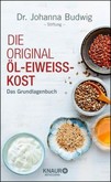 Die Original-Öl-Eiweiß-Kost Die Original-Öl-Eiweiß-Kost