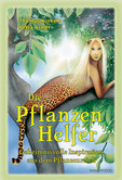 Die Pflanzenhelfer, m. Orakelkarten Die Pflanzenhelfer, m. Orakelkarten